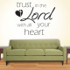 Trust In The Lord Wall Decal