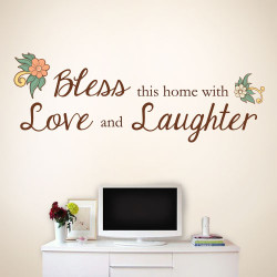Bless This Home With Love And Laughter Wall Decal