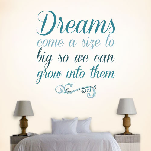 View ProductDreams Come A Size To Big Wall Decal