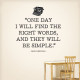 I Will Find The Right Words Wall Decal
