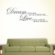Dream As If You Could Wall Decal