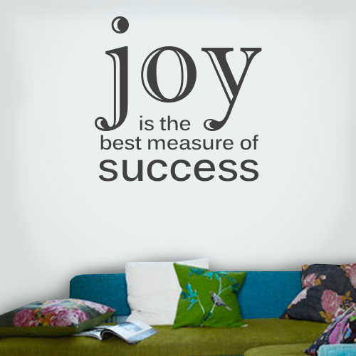 View Product Joy Is The Best Measure Wall Decal