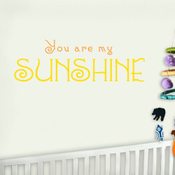 You Are My Wall Decal