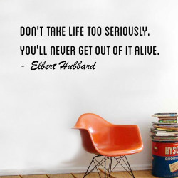 Dont Take Life Wall Decal
