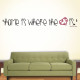 Home Where The Heart Is Wall Decal