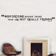 Misfortune Really Friends Wall Decal