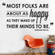 Most Folks Happy Wall Decal