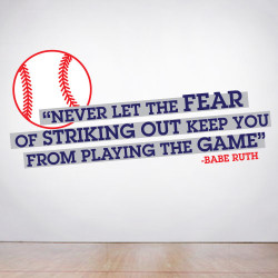 Never Let The Fear Of Striking Out Keep You From Playing