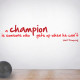 A Champion Is Someone Who Gets Up Wall Decal