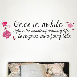 Love Gives You A Fairy Tale Wall Decal