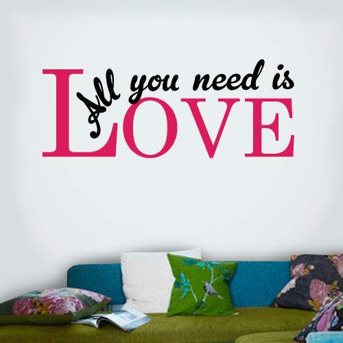 View ProductAll You Need Is Love Wall Decal