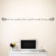 Love Makes The Wall Decal