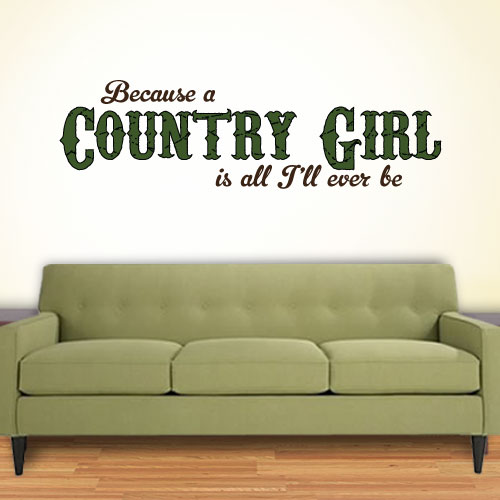 View ProductBecause A Country Wall Decal