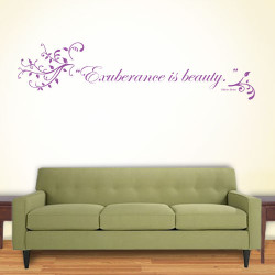 Exuberance Is Beauty Wall Decal