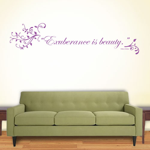 View ProductExuberance Is Beauty Wall Decal
