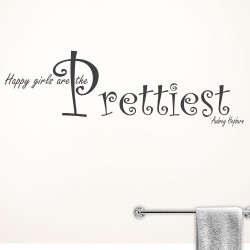 Happy Girls Are The Prettiest Wall Decal