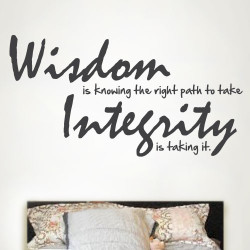Wisdom Is Knowing Wall Decal