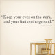 Keep Your Eyes Wall Decal