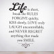 Life is Short Wall Decal