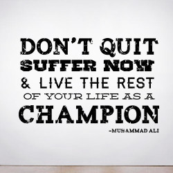 Don't Quit, Suffer Wall Decal