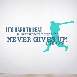Never Gives Up Wall Decal