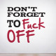 Don't Forget... Wall Decal