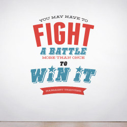 Fight your Battles Wall Decal