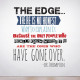 The Edge Wall Decal