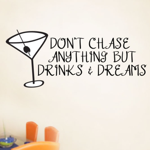 View Product Chase Drinks And Dreams Wall Decal