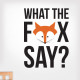 What The Fox Say Wall Decal