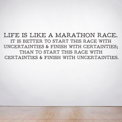 Life is like a marathon race