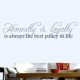 Honesty and Loyalty Wall Decal