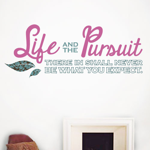 View ProductLife and the Pursuit Wall Decal