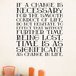 If a change is necessary