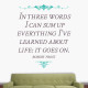 Life Goes On Wall Decal