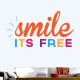 Smile Its Free Wall Decal