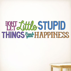 Little Stupid Things Wall Decal