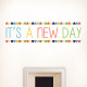 Its A New Day Wall Decal