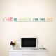 Grateful For This Day Wall Decal