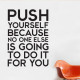 Push Yourself Wall Decal