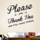 Please And Thank You Wall Decal