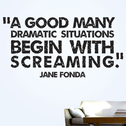 Many Situations Begin With Screaming