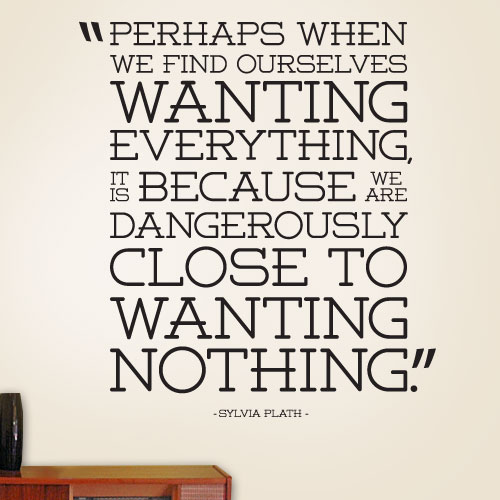 View ProductWanting Everything Wanting Nothing Wall Decal