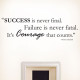 Success Failure Courage Wall Decal